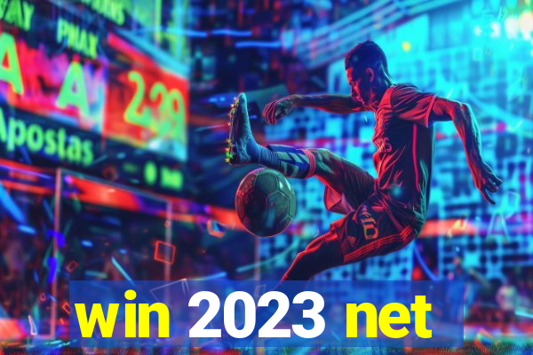 win 2023 net